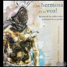 QU HERMOSA ES TU VOZ! - Editores: HANNES KALISCH / ERNESTO UNRUH - Ao 2020 